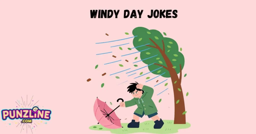Windy Day Jokes