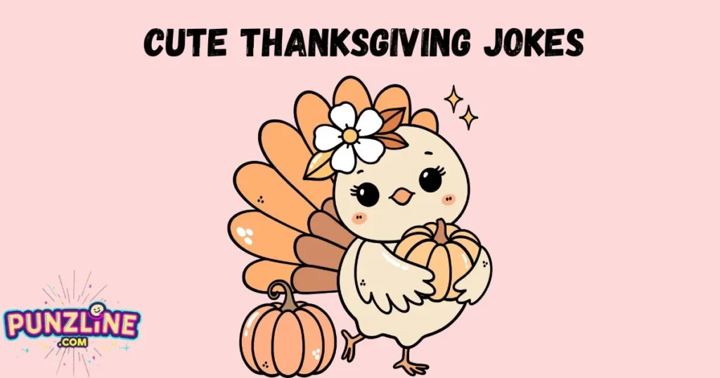 Cute Thanksgiving Jokes