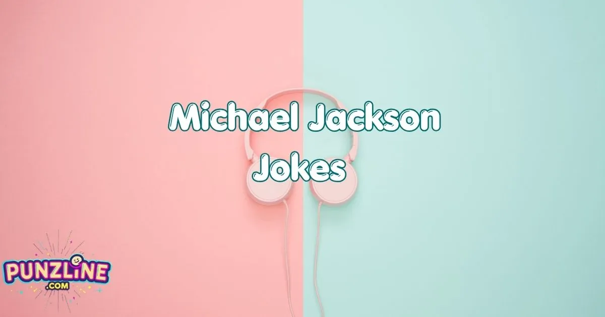 Michael Jackson Jokes