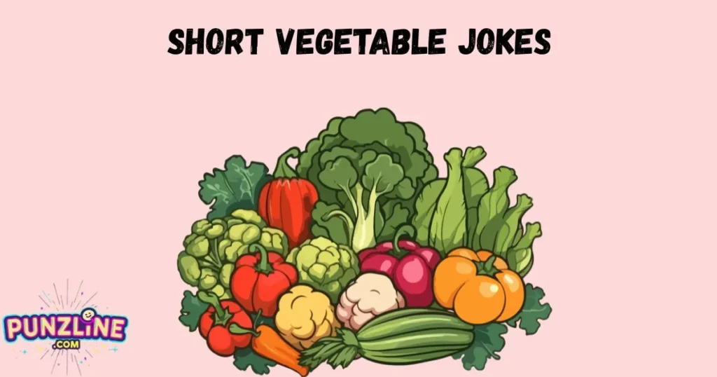Short Vegetable Jokes