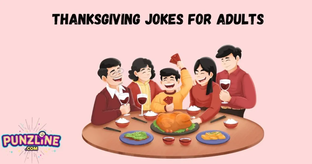 Thanksgiving Jokes For Adults