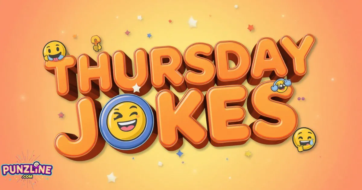 Thursday Jokes