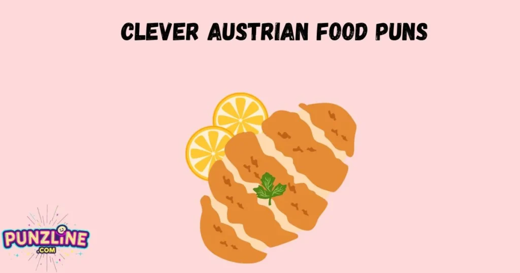 Clever Austrian Food Puns