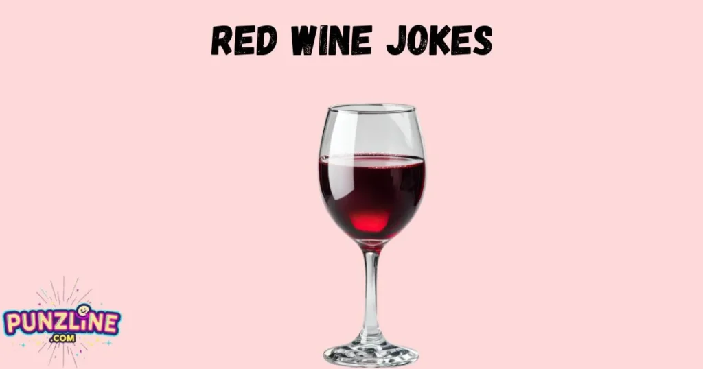 Red Wine Jokes