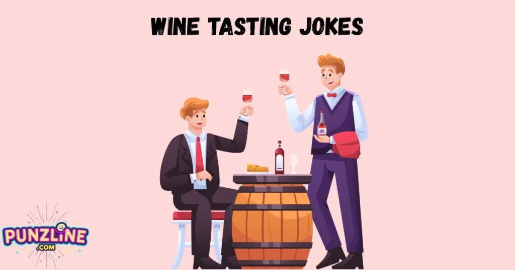 Wine Tasting Jokes