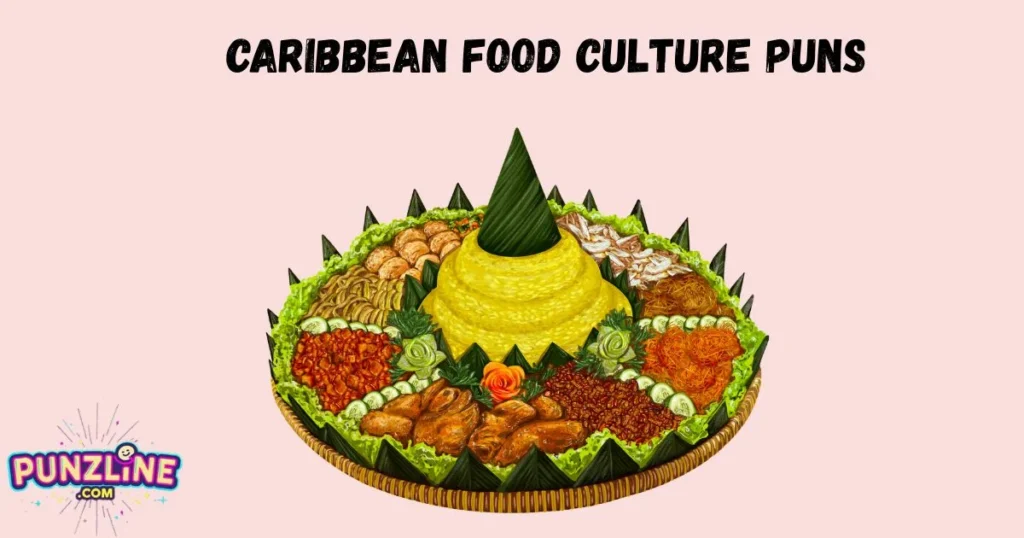 Caribbean Food Culture Puns