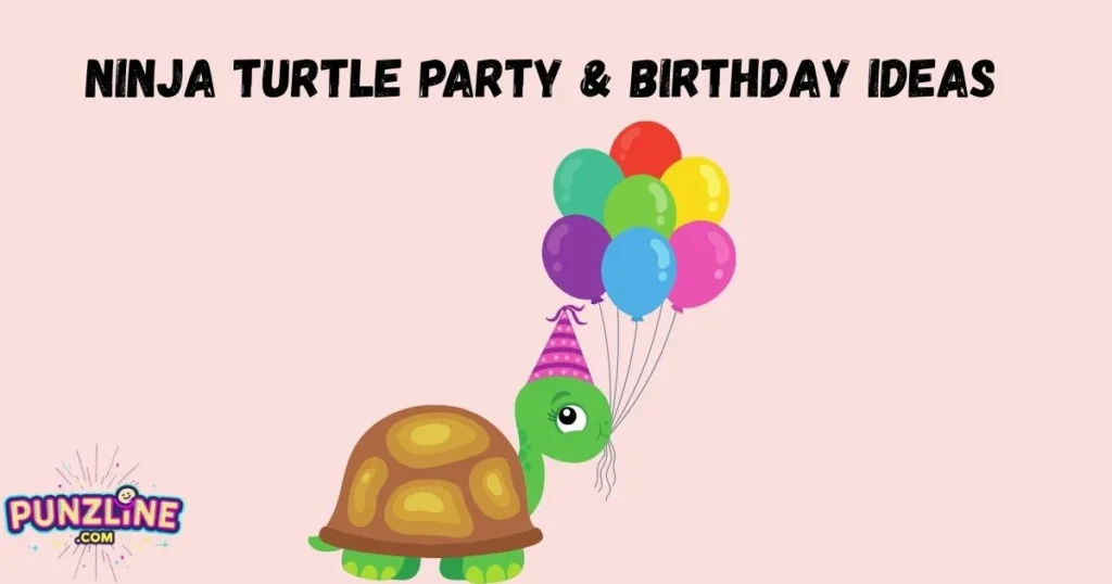 Ninja Turtle Party And Birthday Ideas