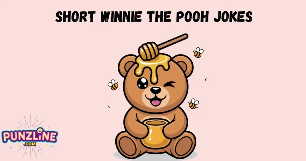 Short Winnie The Pooh Jokes