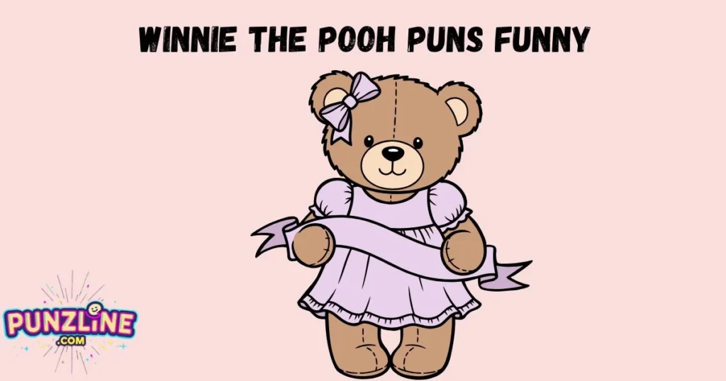 Winnie The Pooh Puns Funny